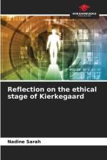 Reflection on the ethical stage of Kierkegaard af Nadine Sarah