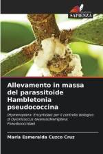 Allevamento in massa del parassitoide Hambletonia pseudococcina af María Esmeralda Cuzco Cruz