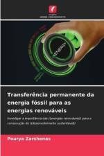 Transferência permanente da energia fóssil para as energias renováveis af Pourya Zarshenas