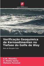 Verificação Geoquímica de Kernsedimenten no Tiefsee do Golfe de Way af G. M. Moorthy