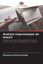 Analyse ergonomique du maçon af Giovanna Priscila Grando