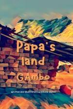 Papa's Land Gambo af Simone Gwion