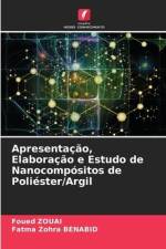 Apresentação, Elaboração e Estudo de Nanocompósitos de Poliéster/Argil af Foued Zouai