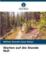 Warten auf die Stunde Null af William Ricardo Caiza Núñez