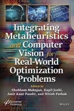 Integrating Metaheuristics in Computer Vision for Real-World Optimization Problems af Amit Kant Pandit