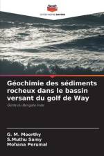 Géochimie des sédiments rocheux dans le bassin versant du golf de Way af G. M. Moorthy
