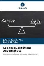 Lebensqualität am Arbeitsplatz af Juliana Estacio Rios