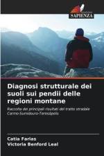 Diagnosi strutturale dei suoli sui pendii delle regioni montane af Catia Farias