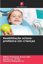 Reabilitação ocluso-protésica em crianças af Affiba Emilienne N'Cho-Oka