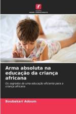 Arma absoluta na educação da criança africana af Boubakari Adoum