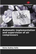 Automatic implementation and supervision of air compressors af Reina Audrey Selle