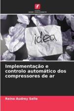 Implementação e controlo automático dos compressores de ar af Reina Audrey Selle