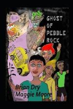 Ghost of Pebble Rock af Brian Dry