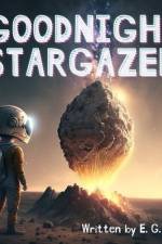 Goodnight Stargazer af E. G. Creel
