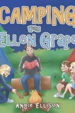 Camping with Ellen Grape af Angie Ellison