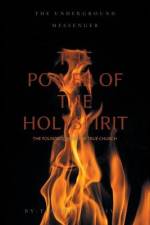 The Power of the Holy Spirit: The Foundation of the True Church af Timothy L. Spivey