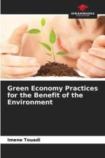 Green Economy Practices for the Benefit of the Environment af Imene Touadi