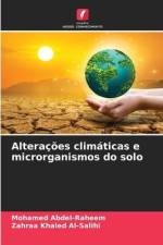 Alterações climáticas e microrganismos do solo af Mohamed Abdel-Raheem