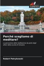 Perché scegliamo di meditare? af Robert Petrykowski