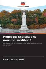 Pourquoi choisissons-nous de méditer ? af Robert Petrykowski