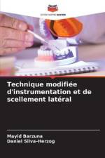Technique modifiée d'instrumentation et de scellement latéral af Mayid Barzuna