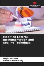 Modified Lateral Instrumentation and Sealing Technique af Mayid Barzuna