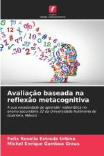 Avaliação baseada na reflexão metacognitiva af Felix Roselia Estrada Urbina