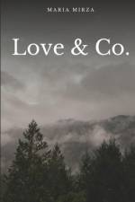 Love & Co. af Maria Mirza