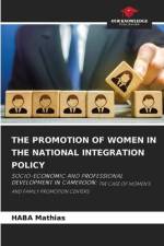 THE PROMOTION OF WOMEN IN THE NATIONAL INTEGRATION POLICY af Haba Mathias