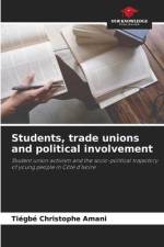 Students, trade unions and political involvement af Tiégbé Christophe Amani