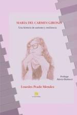 María del Carmen Gironzi: Una historia de autismo y resiliencia af Lourdes Prado Mendez