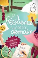 La résilience à portée, demain af Richard-Hubert