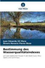 Bestimmung des Wasserqualitätsindexes af Juan Eduardo Gil Mora