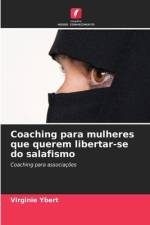 Coaching para mulheres que querem libertar-se do salafismo af Virginie Ybert
