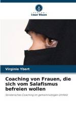 Coaching von Frauen, die sich vom Salafismus befreien wollen af Virginie Ybert