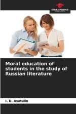Moral education of students in the study of Russian literature af I. D. Asatulin