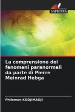 La comprensione dei fenomeni paranormali da parte di Pierre Meinrad Hebga af Philemon Kodjimadji