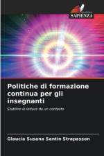 Politiche di formazione continua per gli insegnanti af Glaucia Susana Santin Strapasson