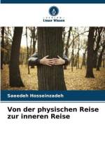 Von der physischen Reise zur inneren Reise af Saeedeh Hosseinzadeh