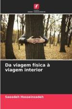 Da viagem física à viagem interior af Saeedeh Hosseinzadeh