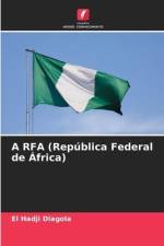 A RFA (República Federal de África) af El Hadji Diagola