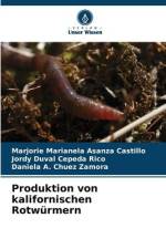 Produktion von kalifornischen Rotwürmern af Marjorie Marianela Asanza Castillo