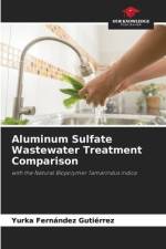 Aluminum Sulfate Wastewater Treatment Comparison af Yurka Fernández Gutiérrez