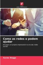 Como as redes o podem ajudar af Xavier Beggs