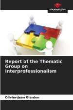 Report of the Thematic Group on Interprofessionalism af Olivier-Jean Glardon