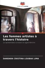 Les femmes artistes à travers l'histoire af Dandara Cristina Loubak Lima