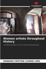 Women artists throughout History af Dandara Cristina Loubak Lima