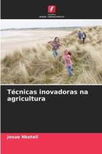 Técnicas inovadoras na agricultura af Josue Nkoteli