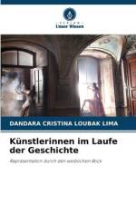 Künstlerinnen im Laufe der Geschichte af Dandara Cristina Loubak Lima