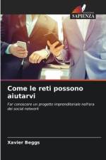 Come le reti possono aiutarvi af Xavier Beggs